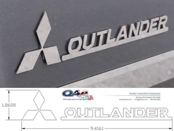 QAA - Mitsubishi Outlander 2007-2009, 4-door, SUV (4 piece Stainless Steel "OUTLANDER" Logo Decal All one piece and Logo emblem, Set of Two ) SGR27010 QAA